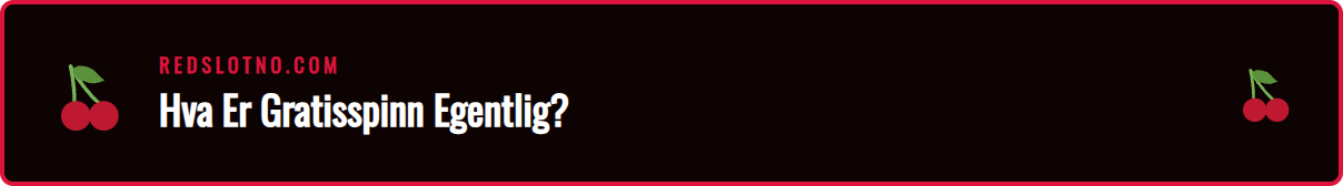 Illustrasjon som forklarer hvordan Redslot gratisrunder fungerer.