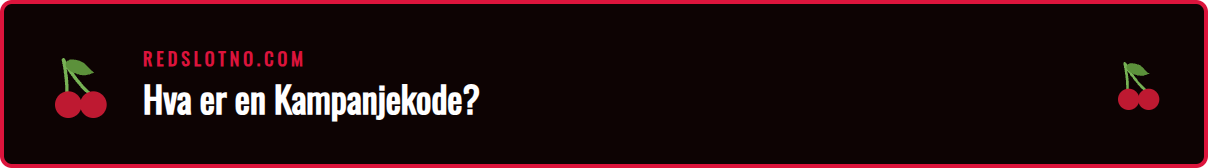 Illustrasjon som forklarer hvordan en gyldig Redslot Kampanjekode fungerer.