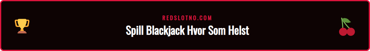 En person spiller Redslot Live Blackjack på en smarttelefon