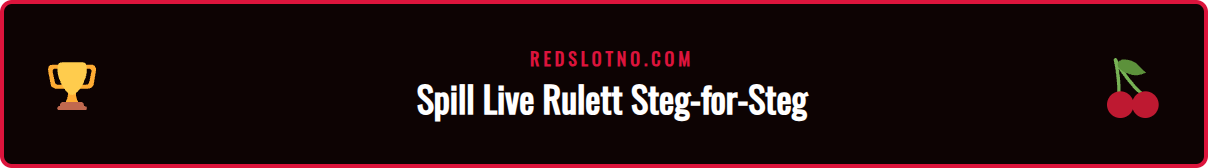 Skjermbilde som viser Redslot-grensesnittet for live rulett-spill.