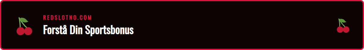 Infografikk som forklarer vilkårene for Redslot bettingbonus.