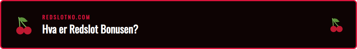 Grafisk fremstilling av Redslot velkomstpakken med bonussymboler.